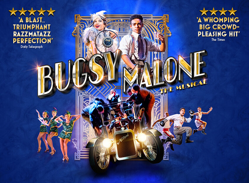 Bugsy Malone Theatre Royal Bath